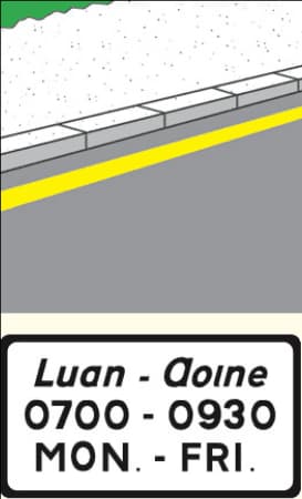 Parking not allowed at the times and days shown.